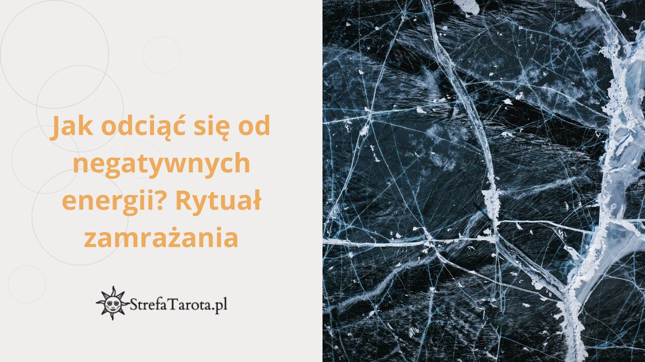 You are currently viewing Jak odciąć się od negatywnych energii? Rytuał zamrażania