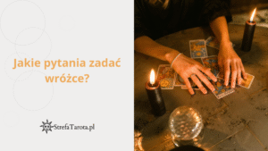 Read more about the article Jakie pytania zadać wróżce?