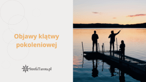 Read more about the article Objawy klątwy pokoleniowej