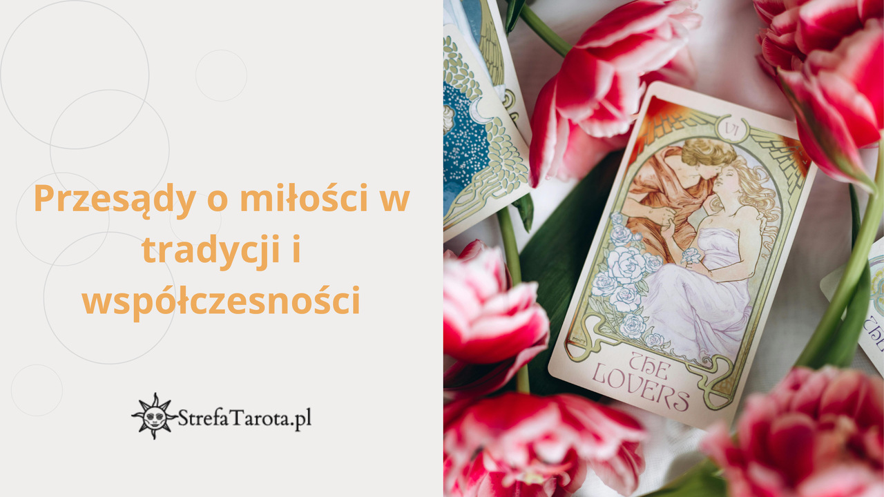You are currently viewing Przesądy o miłości w tradycji i współczesności