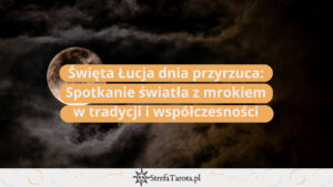 Read more about the article Święta Łucja dnia przyrzuca: Spotkanie światła z mrokiem w tradycji i współczesności