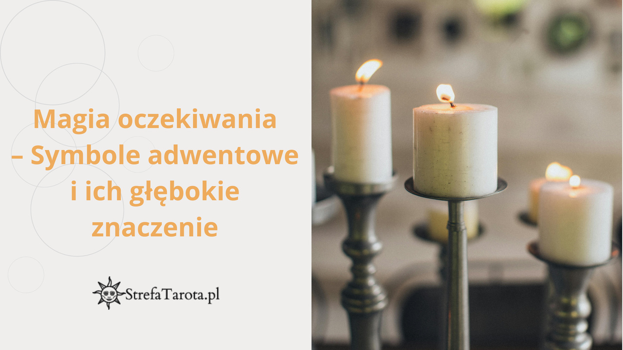 Read more about the article Magia oczekiwania – Symbole adwentowe i ich głębokie znaczenie